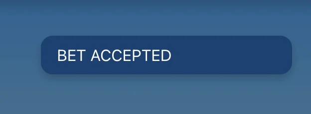 Flappy Rise Game bet accepted confirmation notification on screen